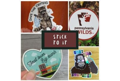 Stick to it! Stickers that show your love of nature and the PA Wilds
