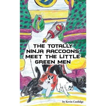 The Totally Ninja Raccoons Meet the Little Green Men